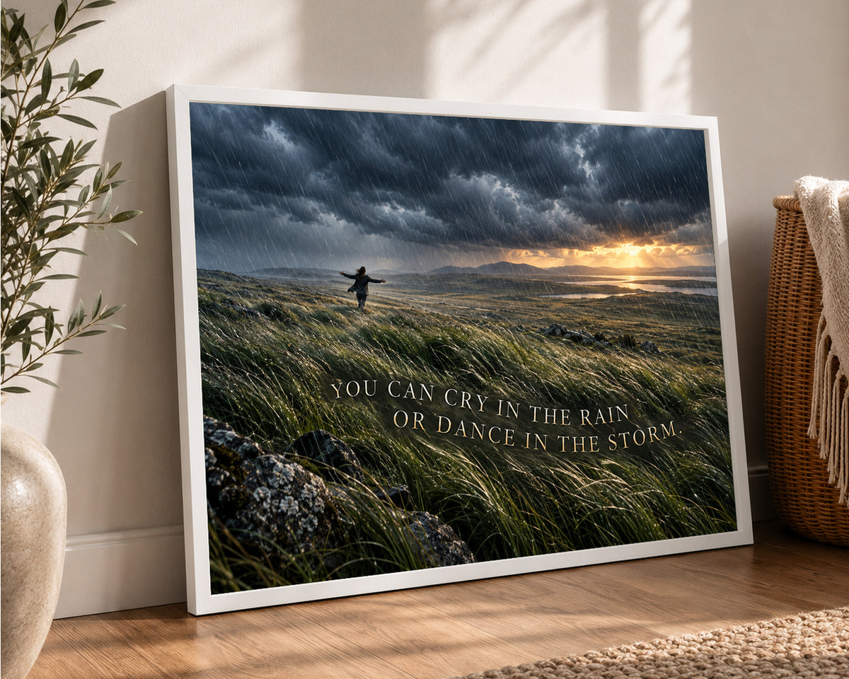 Dance in the Storm – Resilience Landscape Quote Wall Art