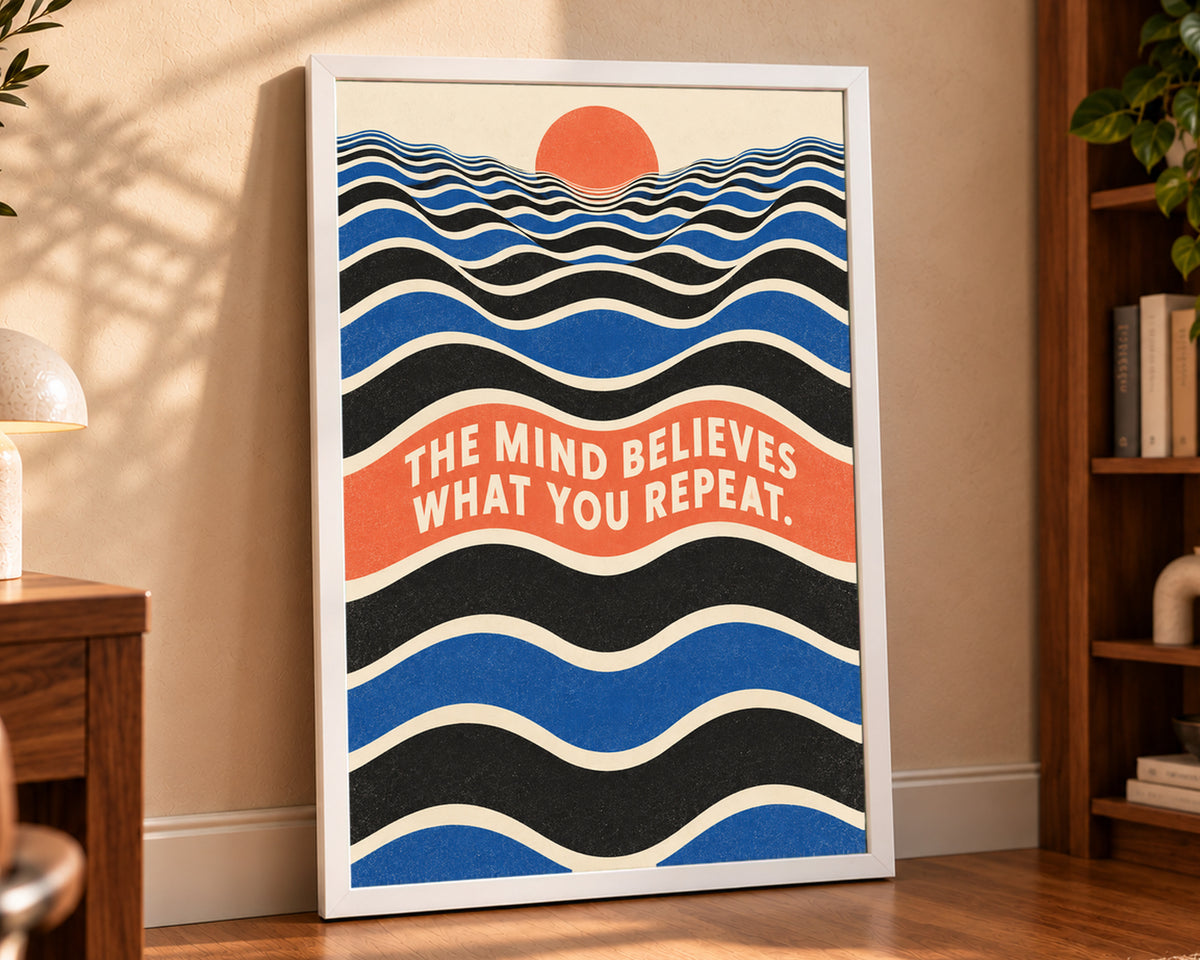 The Mind Believes – Retro Self-Belief Typography Art Print