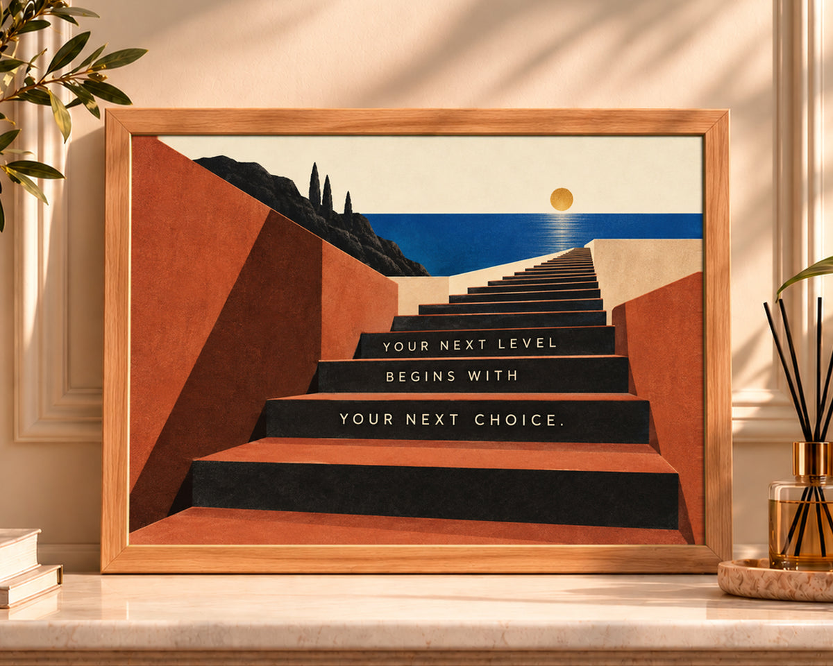 Your Next Choice Stairway – Retro Vintage Motivational Stairway Wall Art Print