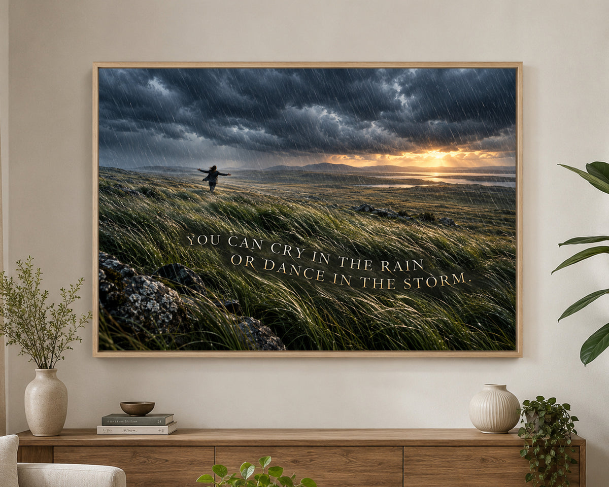 Dance in the Storm – Resilience Landscape Quote Wall Art