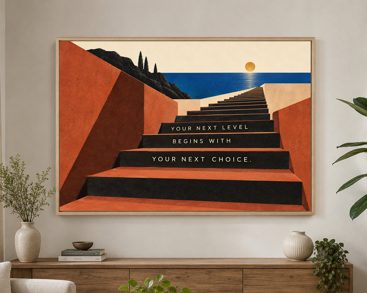 Your Next Choice Stairway – Retro Vintage Motivational Stairway Wall Art Print