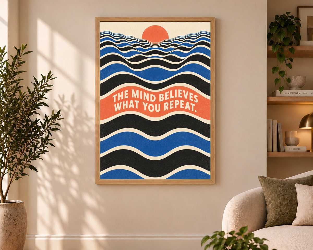 The Mind Believes – Retro Self-Belief Typography Art Print