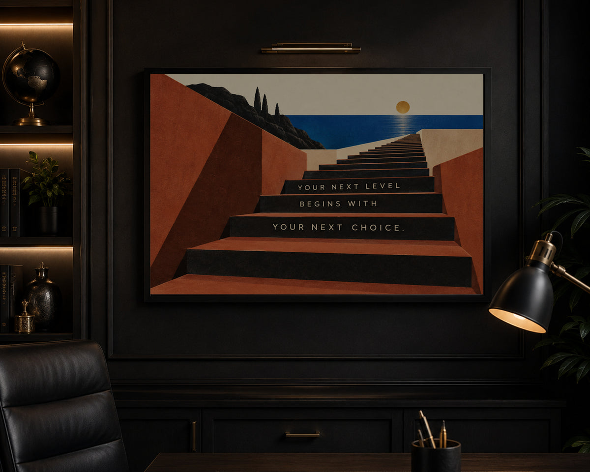 Your Next Choice Stairway – Retro Vintage Motivational Stairway Wall Art Print