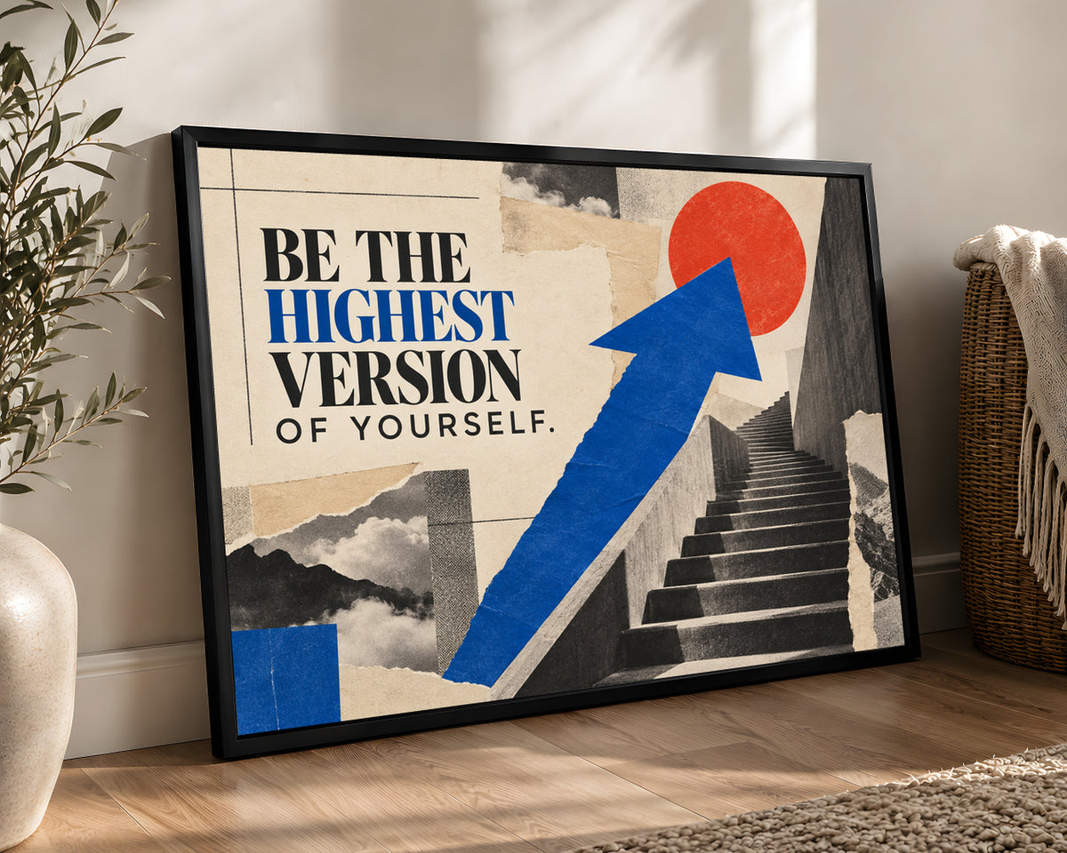 Be the Highest Version – Motivational Collage Poster