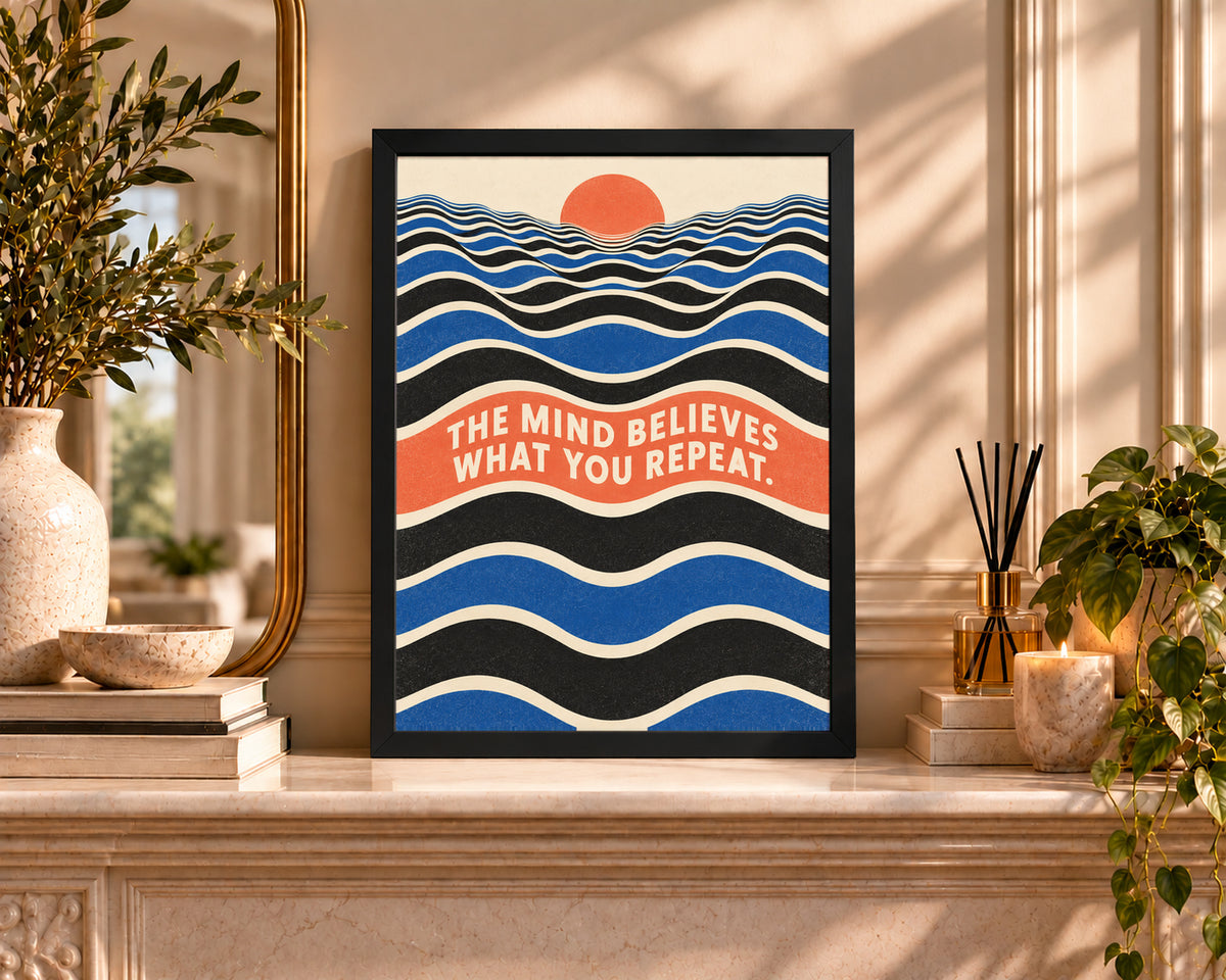The Mind Believes – Retro Self-Belief Typography Art Print