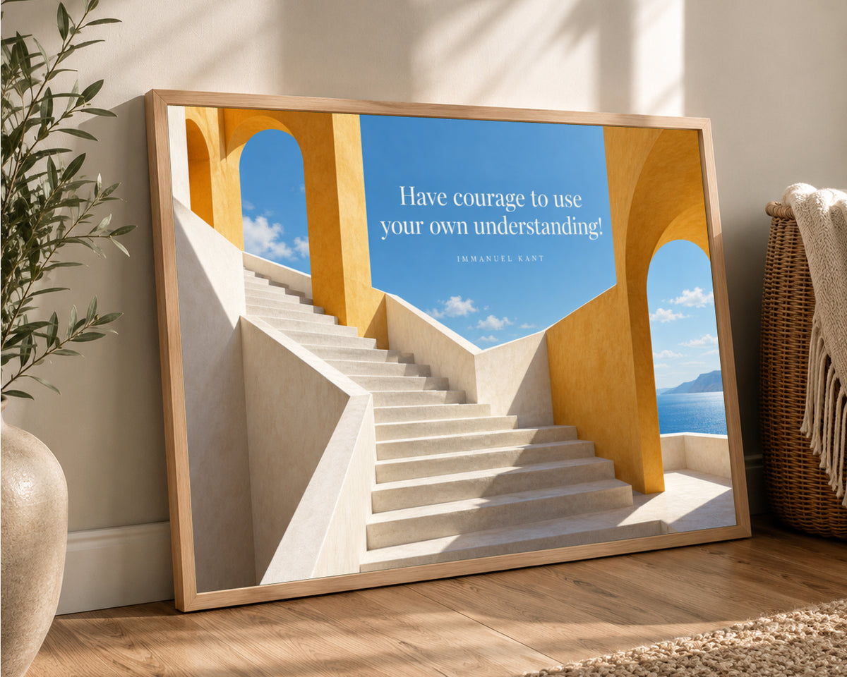 Kant Stairway Under Blue Sky – Inspirational Architectural Quote Art Print