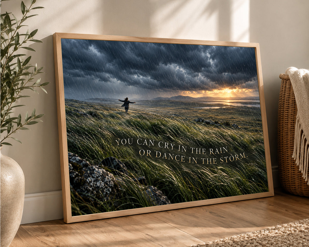 Dance in the Storm – Resilience Landscape Quote Wall Art