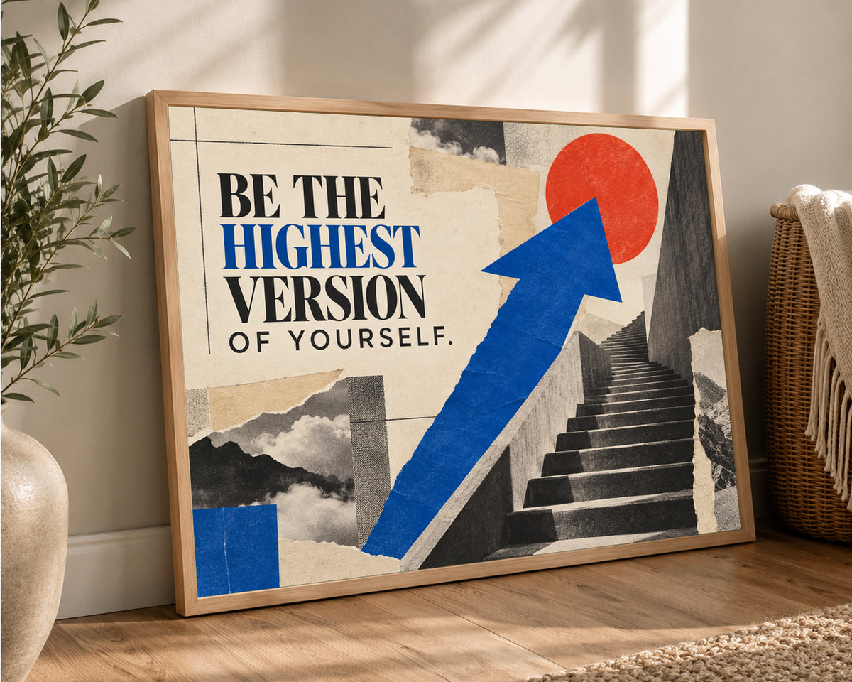 Be the Highest Version – Motivational Collage Poster