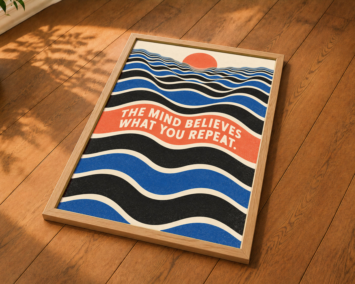 The Mind Believes – Retro Self-Belief Typography Art Print