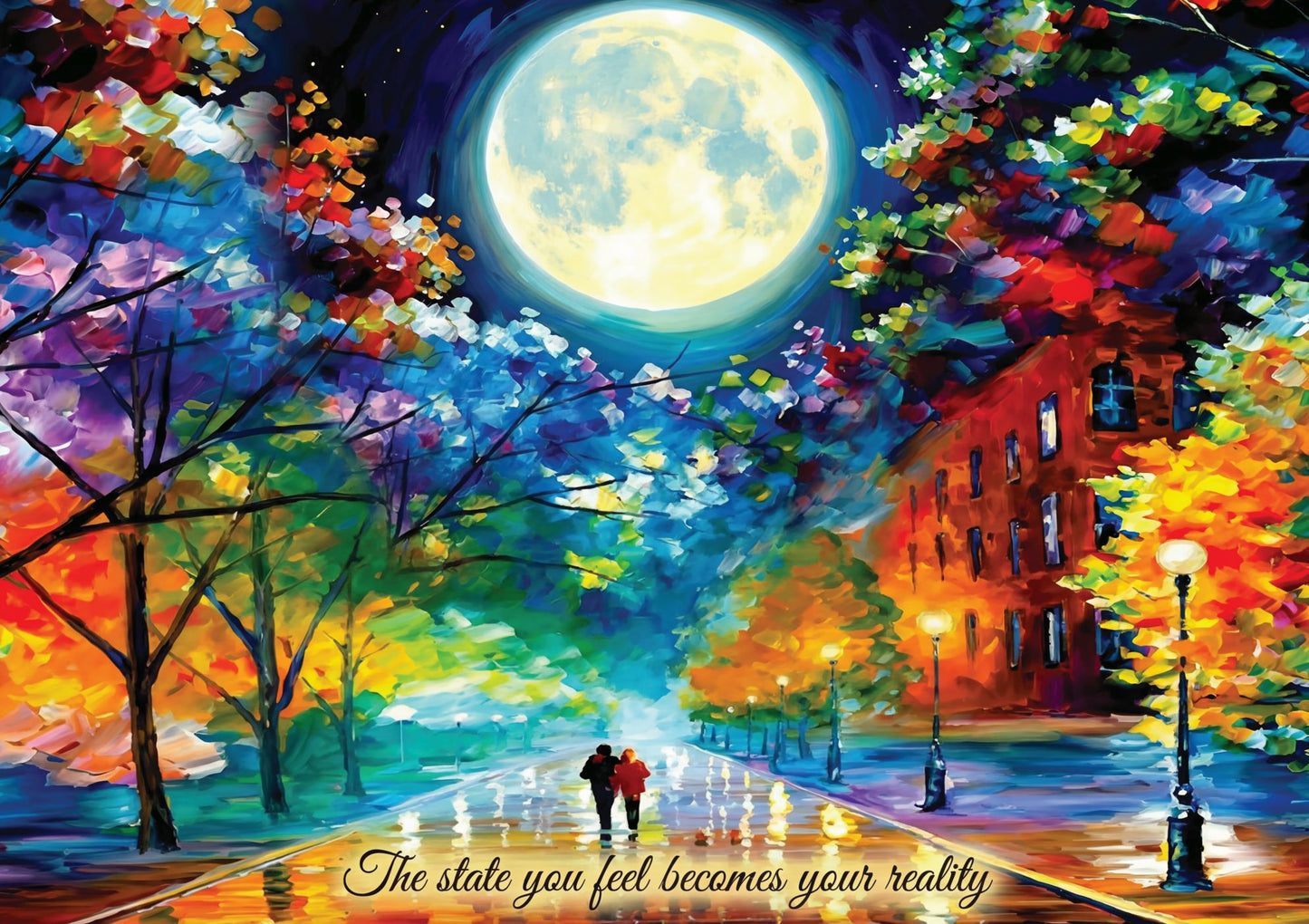 The State You Feel Becomes Your Reality